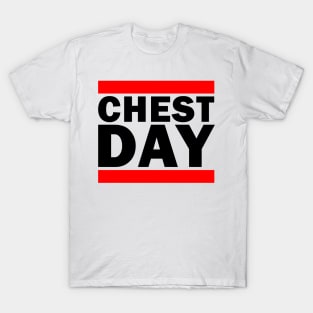 Chest Day Gym Parody Shirt (For Light Colored Shirts) T-Shirt